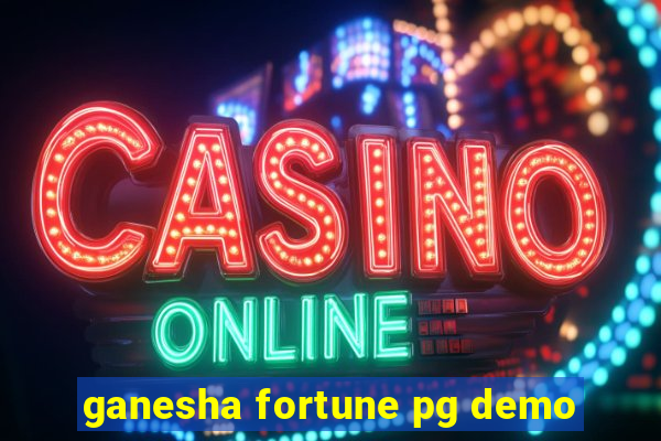 ganesha fortune pg demo